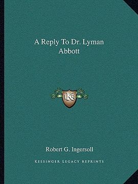 portada a reply to dr. lyman abbott (in English)