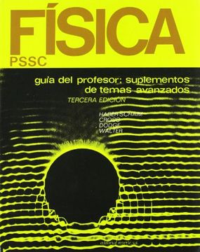 portada Física. Guía del Profesor: Suplementos de Temas Avanzados (Física P. Su Su C. ) (in Spanish)
