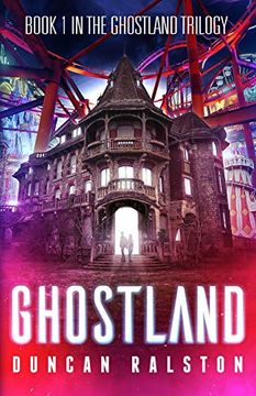 portada Ghostland: 1 (Ghostland Trilogy) (in English)