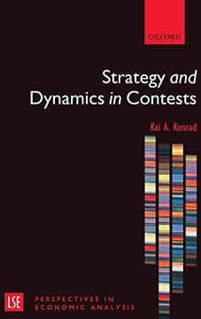 portada Strategy and Dynamics in Contests (London School of Economics Perspectives in Economic Analysis) (in English)