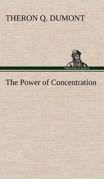 portada the power of concentration (en Inglés)