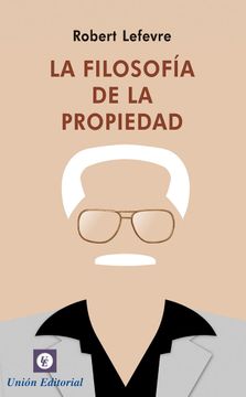 portada La Filosofía de la Propiedad (in Spanish)