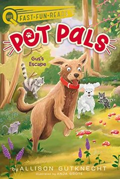 portada Gus'S Escape: Pet Pals 4 (Quix) (en Inglés)