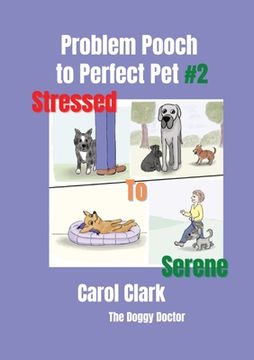 portada Problem Pooch: #2 Stressed to Serene (in English)