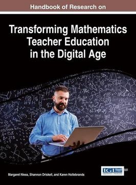 portada Handbook of Research on Transforming Mathematics Teacher Education in the Digital Age (Advances in Higher Education and Professional Development)