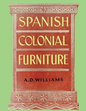 portada Spanish Colonial Furniture (in English)