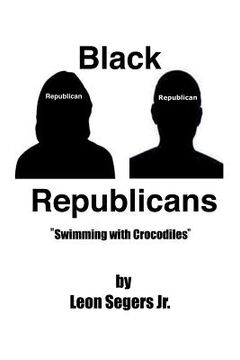 portada Black Republicans: "Swimming with Crocodiles" (en Inglés)