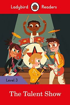 portada The Talent Show - Level 3 (Ladybird Readers Level 3) (en Inglés)