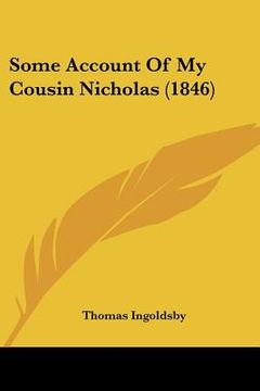 portada some account of my cousin nicholas (1846) (en Inglés)