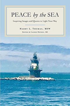 portada Peace by the Sea: Inspiring Images and Quotes to Light Your way (en Inglés)