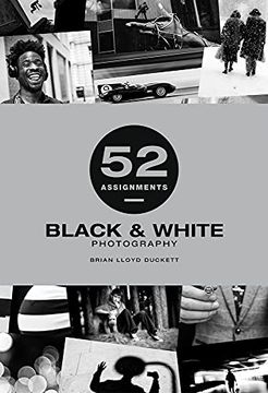 portada Black & White Photography (52 Assignments) (en Inglés)