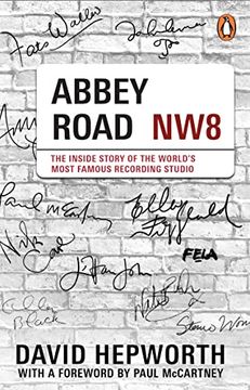 portada Abbey Road: The Inside Story of the World? S Most Famous Recording Studio (With a Foreword by Paul Mccartney) (in English)