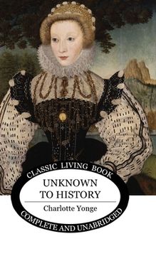 portada Unknown to History (Living Book Press) 