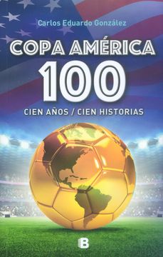 portada Copa America 100, Cien Anos