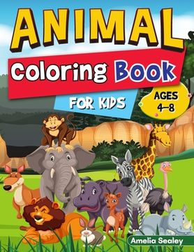 portada Easy and Fun Animal Designs Coloring Book for Kids: Animal Activity Book for Toddlers, Adorable Designs for Boys and Girls
