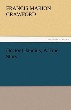portada doctor claudius, a true story (en Inglés)