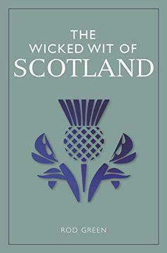 portada The Wicked Wit of Scotland (en Inglés)