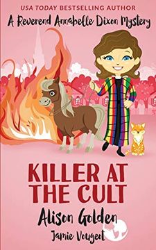 portada Killer at the Cult: A Reverend Annabelle Cozy Mystery (a Reverend Annabelle Dixon Cozy Mystery) 