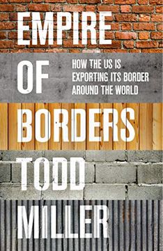 portada Empire of Borders: The Expansion of the us Border Around the World 