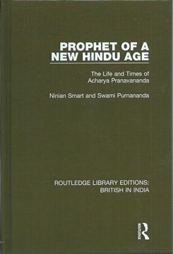 portada Prophet of a new Hindu Age: The Life and Times of Acharya Pranavananda (Routledge Library Editions: British in India) (en Inglés)