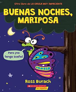 portada Buenas Noches, Mariposa (Goodnight, Butterfly) (la Oruga muy Impaciente (in Spanish)