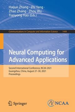 portada Neural Computing for Advanced Applications: Second International Conference, NCAA 2021, Guangzhou, China, August 27-30, 2021, Proceedings (in English)
