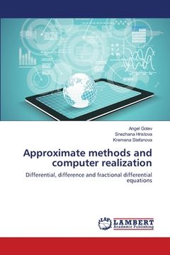 portada Approximate methods and computer realization (en Inglés)