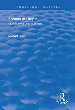 portada Echoes of Utopia: Studies in the Legacy of Marx (in English)