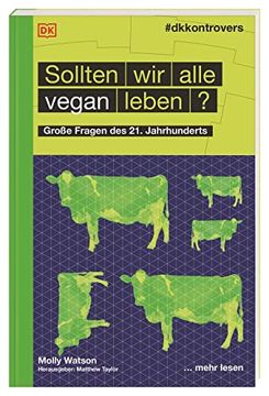 portada Dkkontrovers. Sollten wir Alle Vegan Leben? Große Fragen des 21. Jahrhunderts (in German)