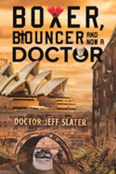 portada Boxer, Bouncer and now a Doctor (en Inglés)