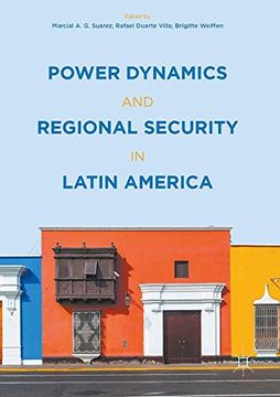 portada Power Dynamics and Regional Security in Latin America