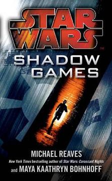 portada shadow games. by michael reaves, maya kaathryn bohnhoff (en Inglés)