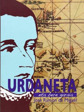 portada Urdaneta eta Bere Garaia (in Basque)