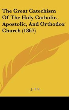 portada the great catechism of the holy catholic, apostolic, and orthodox church (1867)