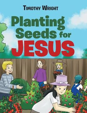 portada Planting Seeds for Jesus (en Inglés)