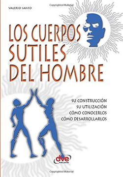 portada Los Cuerpos Sutiles del Hombre (in Spanish)