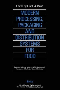 portada Modern Processing, Packaging and Distribution Systems for Food (in English)