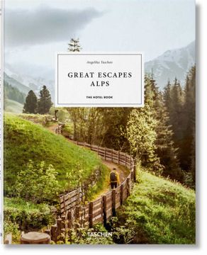 portada Great Escapes Alps. The Hotel Book (en Inglés)