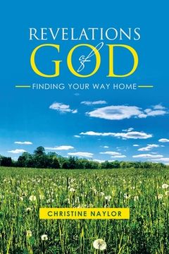 portada Revelations of God: Finding Your Way Home (en Inglés)