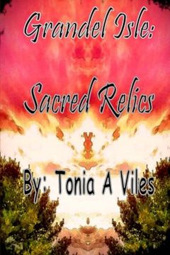 portada Grandel Isle: Sacred Relices: Grandel Isle (Volume 2)