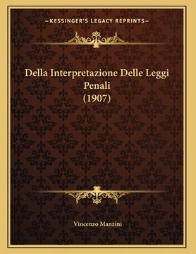 portada Della Interpretazione Delle Leggi Penali (1907) (en Italiano)