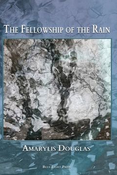 portada The Fellowship of the Rain (in English)