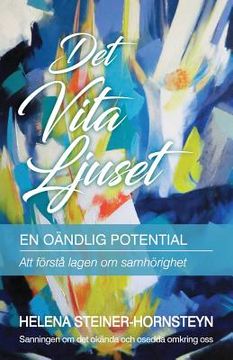 portada Det Vita Ljuset: En Oändlig Potential (in Swedish)