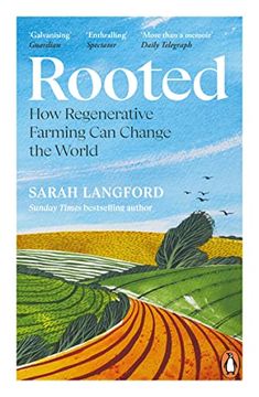 portada Rooted: Stories of Life, Land and a Farming Revolution (en Inglés)