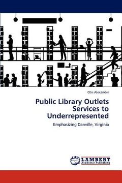 portada public library outlets services to underrepresented (en Inglés)