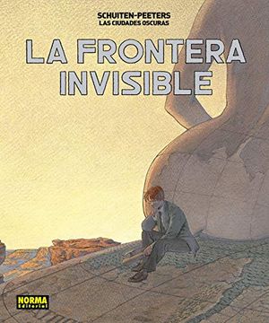 portada Las Ciudades Oscuras. La Frontera Invisible. Edición Integral (in Spanish)