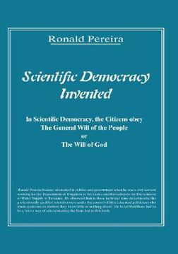 portada scientific democracy invented: the citizens obey the general will of the people or the will of god (en Inglés)