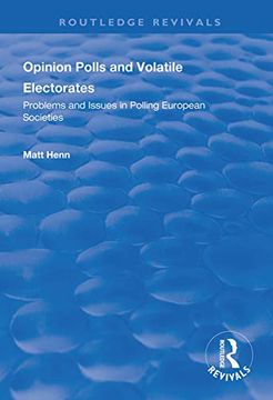 portada Opinion Polls and Volatile Electorates: Problems and Issues in Polling European Societies (en Inglés)