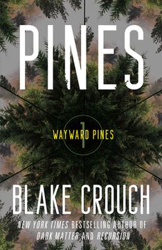 portada Pines: Wayward Pines: 1 (The Wayward Pines Trilogy) (in English)