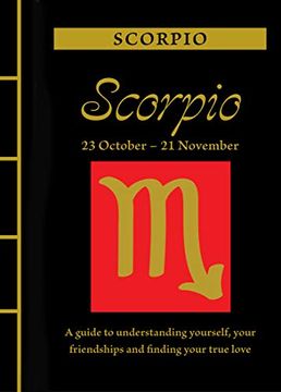 portada Scorpio: A Guide to Understanding Yourself, Your Friendships and Finding Your True Love